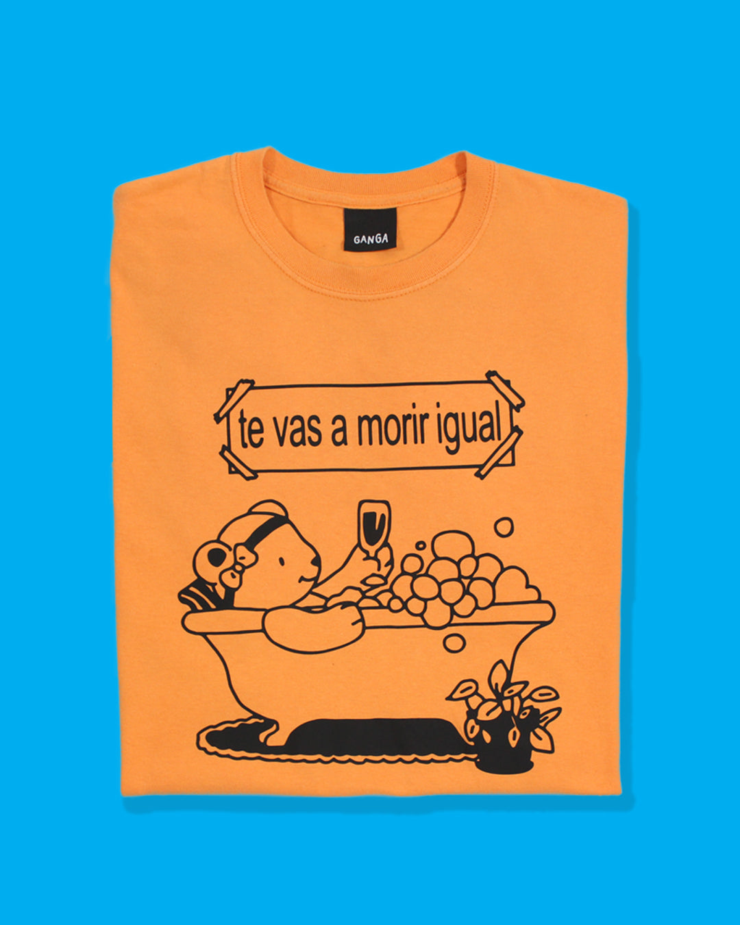 Te vas a morir igual