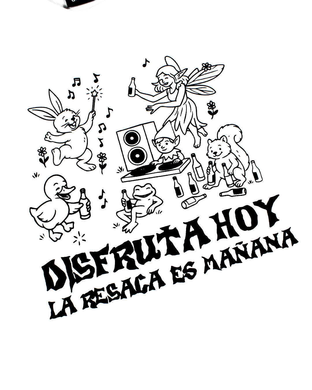 Disfruta hoy, la resaca es mañana